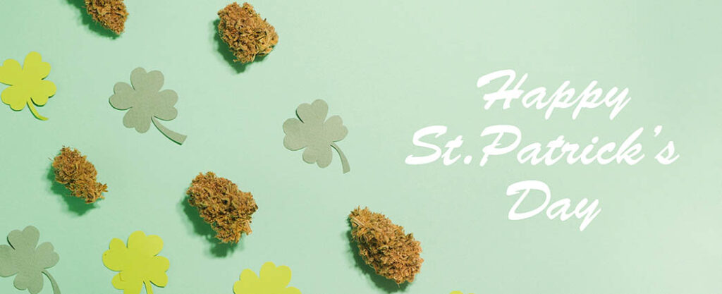 happy st patricks day graphic with cannabis flower